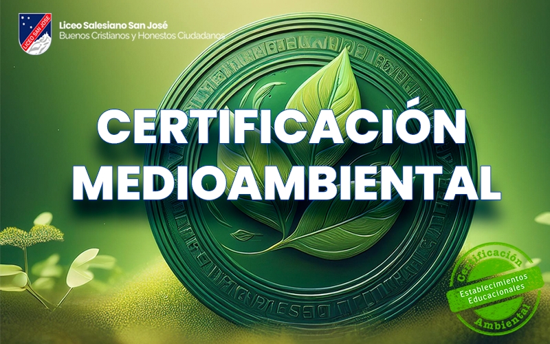Liceo San José recibe Certificación Medioambiental del Ministerio del Medio Ambiente